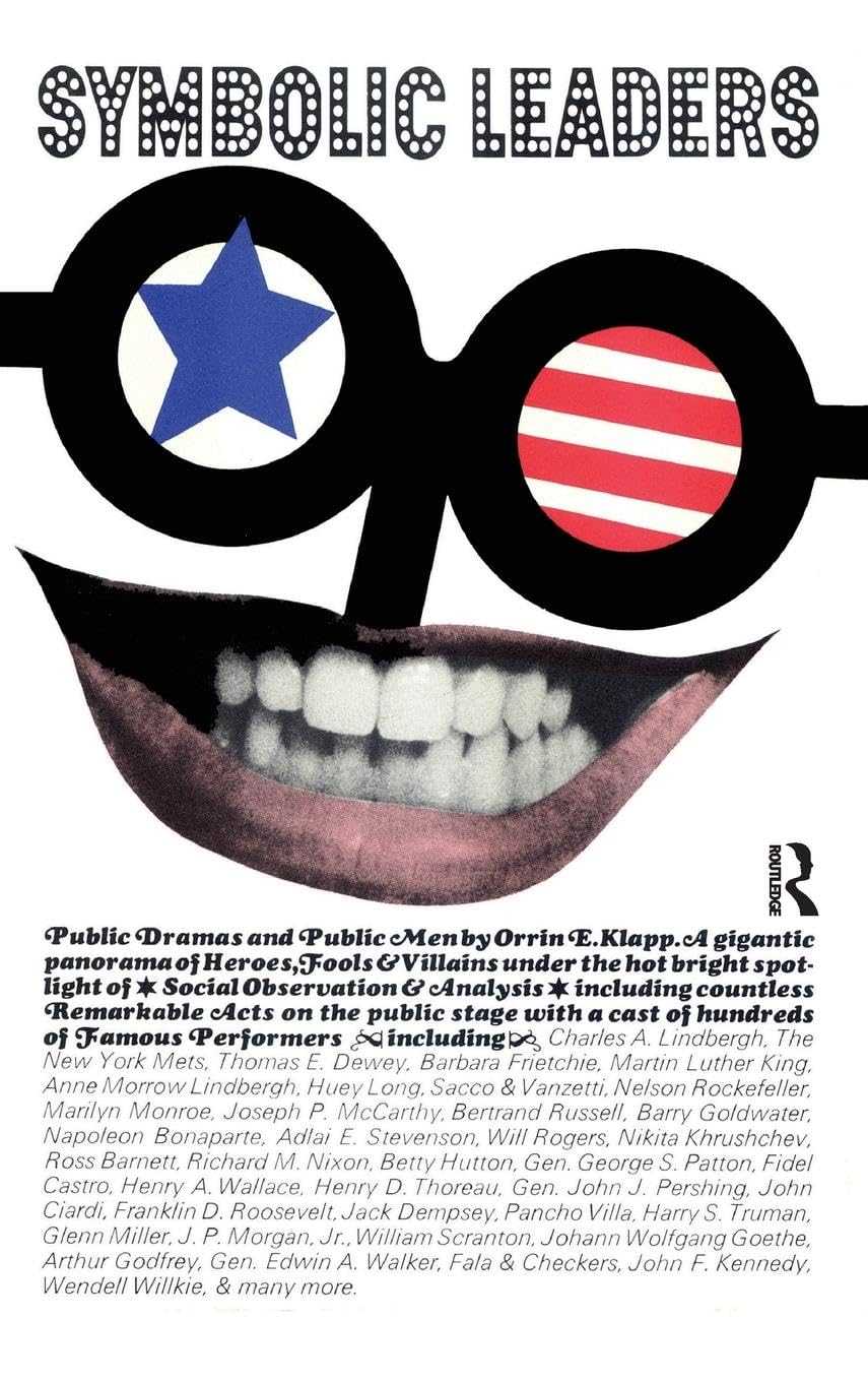 Symbolic Leaders: Public Dramas and Public Men