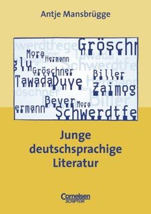 Praxisbuch: Junge deutschsprachige Literatur