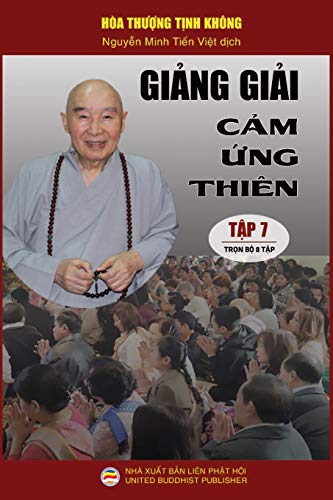 Gi¿ng gi¿i C¿m ¿ng thiên - T¿p 7/8: Lo¿t bài gi¿ng c¿a Hòa th¿¿ng T¿nh Không