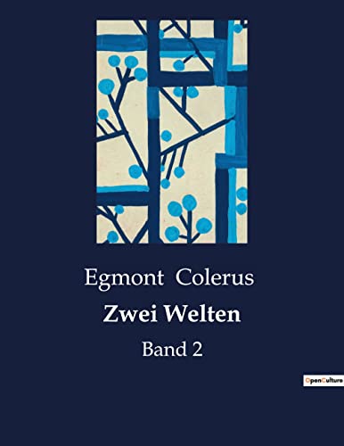 Zwei Welten: Band 2