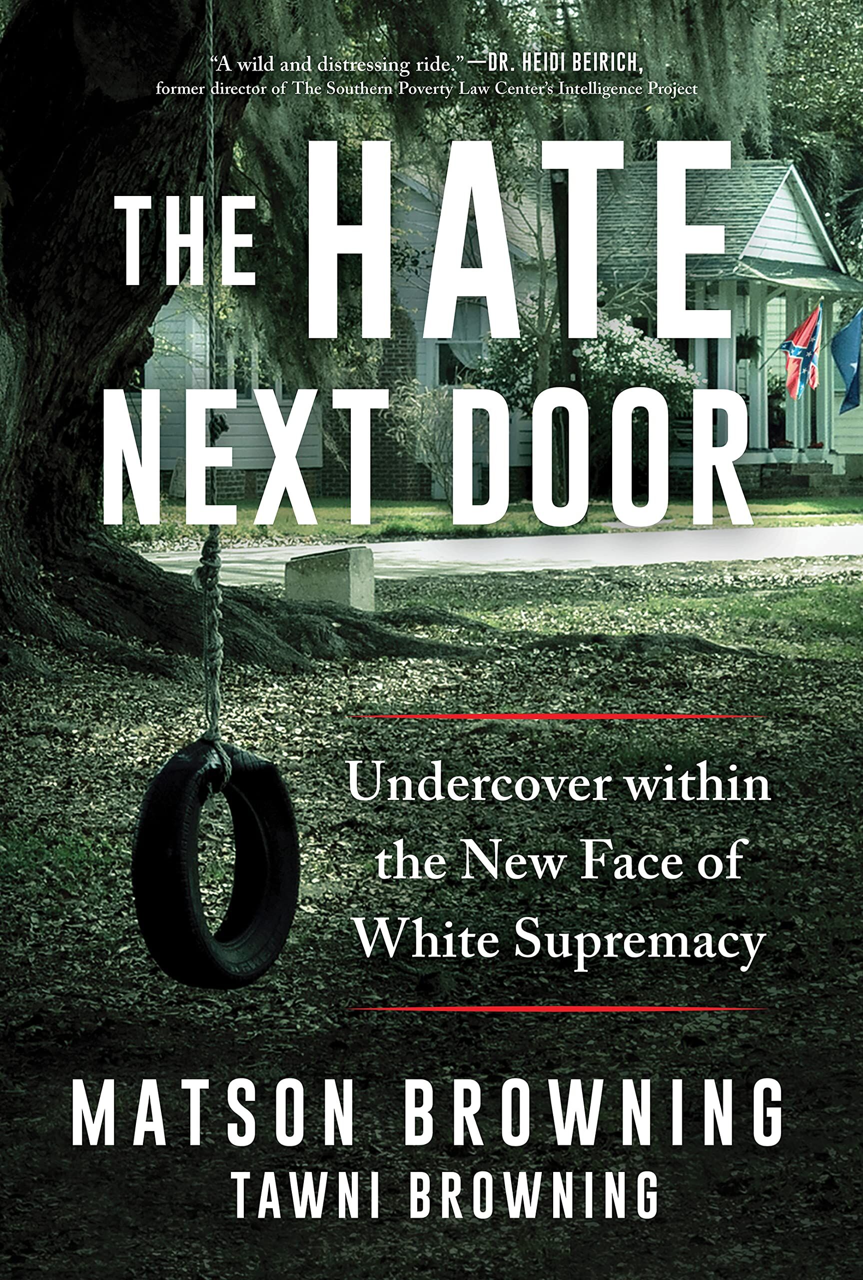 The Hate Next Door - Neuware