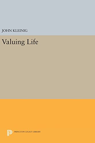 Valuing Life (Studies in Moral, Political, and Legal Philosophy)
