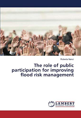 The role of public participation for improving flood risk management