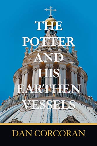 The Potter and His Earthen Vessels