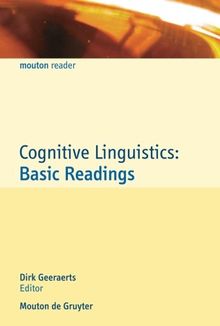 Cognitive Linguistics: Basic Readings (Cognitive Linguistics Research)