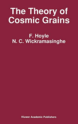 The Theory of Cosmic Grains (Astrophysics and Space Science Library, 168, Band 168)