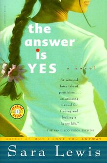 Answer Is Yes: A Novel (Harvest Book)