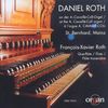 Daniel Roth an der Cavaille-Coll-Orgel zu St. Bernhard, Mainz
