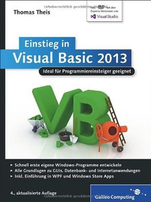 Einstieg in Visual Basic 2013: Ideal für Programmieranfänger geeignet. Inkl. Windows Store Apps (Galileo Computing)
