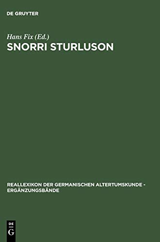 Snorri Sturluson: Beiträge zu Werk und Rezeption (Ergänzungsbände zum Reallexikon der Germanischen Altertumskunde, 18)