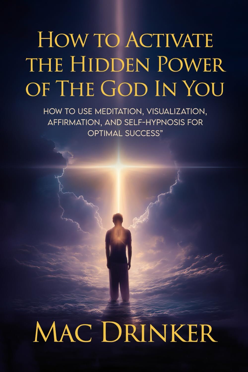 How to Activate The Hidden Power of God in You