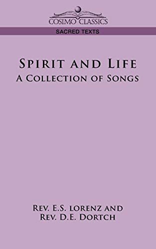Spirit and Life: A Collection of Songs