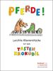 Pferde! Leichte Klavierstücke mit dem Tastenkrokodil (EB 8780): Leichte Klavierstücke mit dem Tastenkrokodil. Easy Piano Pieces with the Keybord Crocodile