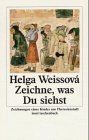 Zeichne, was Du siehst