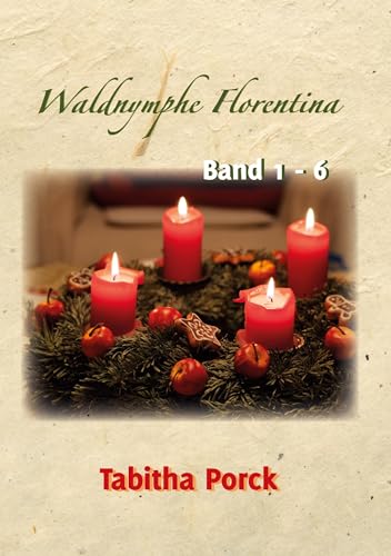 Waldnymphe Florentina Band 1-6: DE