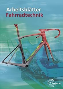 Arbeitsblätter Fahrradtechnik Band 1