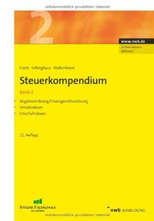 Steuerkompendium 2: Abgabenordnung/Finanzgerichtsordnung. Umsatzsteuer. Erbschaftsteuer