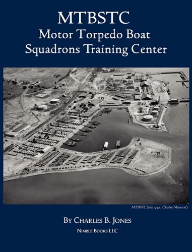 MTBSTC: Motor Torpedo Boat Squadrons Center