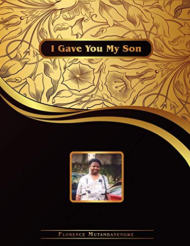 I Gave You My Son