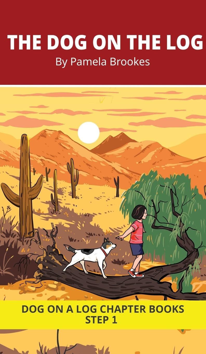 The Dog on the Log Chapter Book