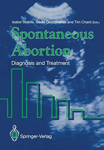 Spontaneous Abortion: Diagnosis And Treatment