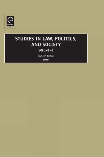 Studies in Law, Politics and Society (Studies in Law, Politics & Society, 45, Band 45)