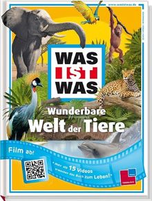 Wunderbare Welt der Tiere. Mit QR-Codes, die zu über 15 fesselnden Videos führen!