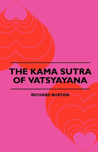 The Kama Sutra Of Vatsyayana