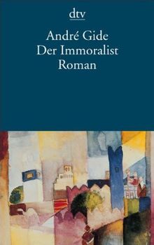 Der Immoralist: Roman