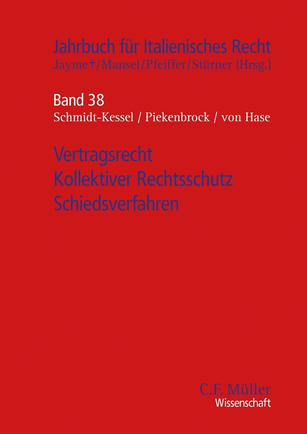 Vertragsrecht - Kollektiver Rechtsschutz - Schiedsverfahren