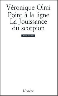 Point à la ligne. La jouissance du scorpion
