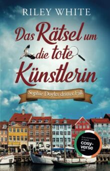 Das Rätsel um die tote Künstlerin | Ein Kriminalroman mit Herz (Eine Cosy Crime Serie in Irland, Band 3)