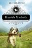 Hamish Macbeth lässt sich nicht um den Finger wickeln: Kriminalroman (Schottland-Krimis, Band 10)