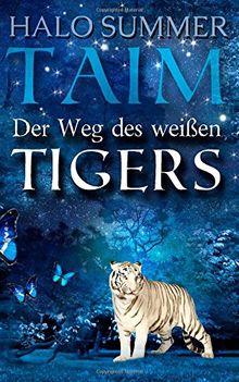 TAIM - Der Weg des weißen Tigers