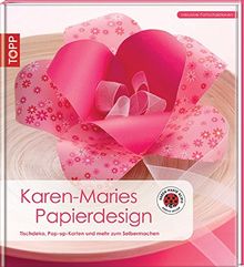 Karen-Maries Papierdesign: Tisschdeko, Pop-Up-Karten und mehr zum Selbermachen