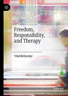 Freedom, Responsibility, and Therapy