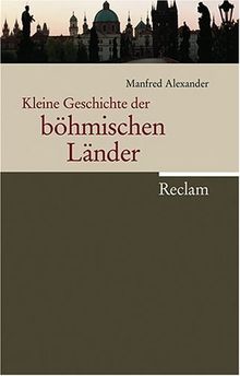 Kleine Geschichte der böhmischen Länder von Alexander, Manfred | Buch | Zustand sehr gut