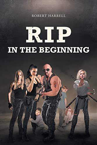 RIP: In the Beginning