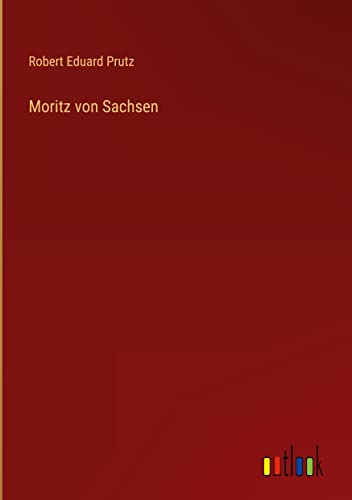 Moritz von Sachsen