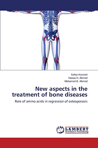 New aspects in the treatment of bone diseases: Role of amino acids in regression of osteoporosis