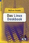 Das Linux Deskbook, m. CD-ROM