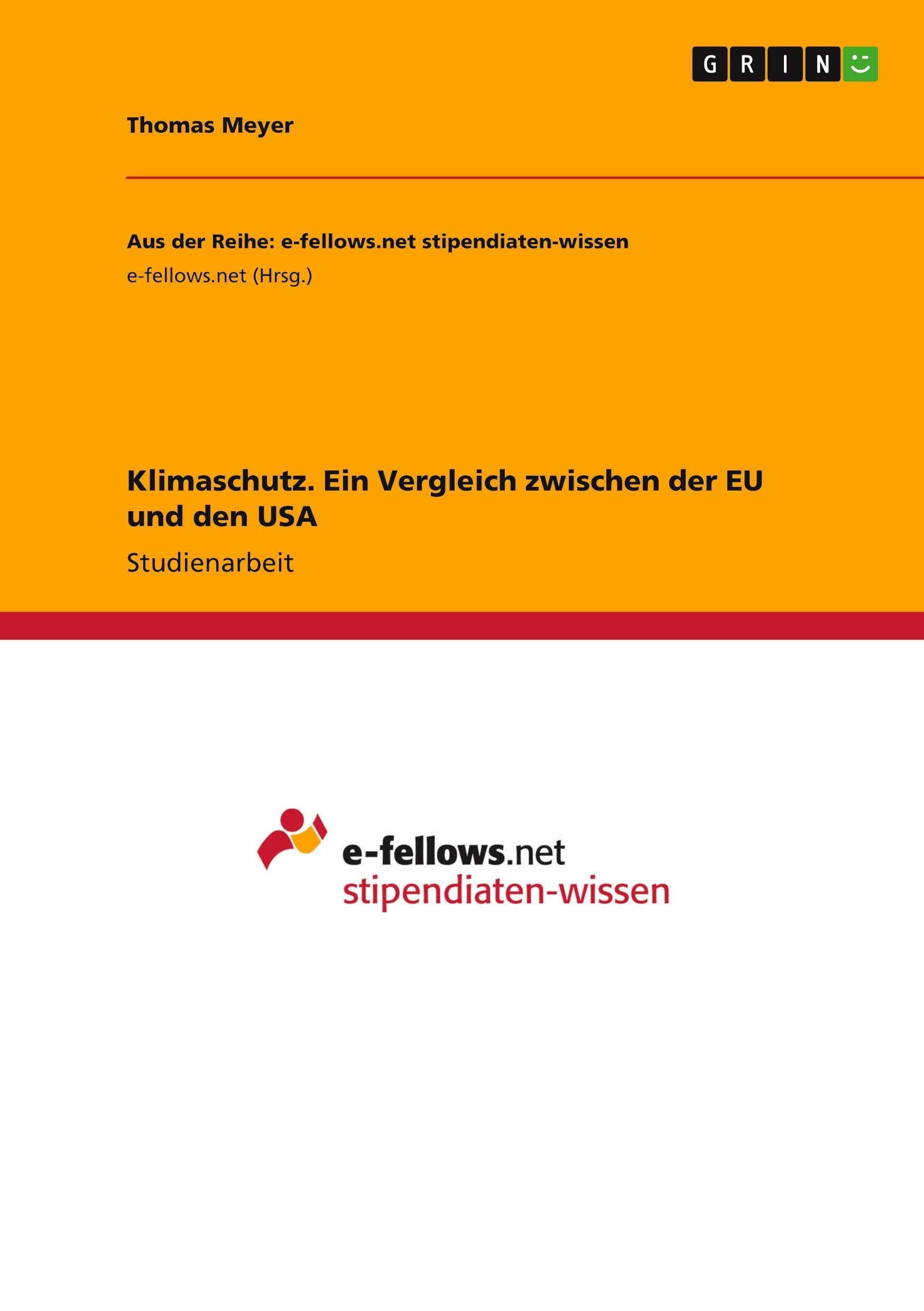 Klimaschutz. Ein Vergleich zwischen der EU und den USA