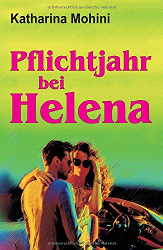 Pflichtjahr bei Helena - Katharina Mohini Kartoniert (TB)