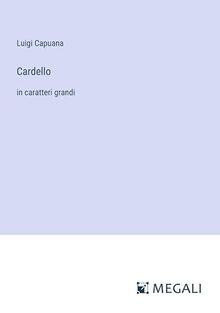 Cardello: in caratteri grandi