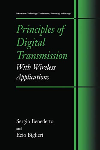 Principles of Digital Transmission: With Wireless Applications (Information Technology: Transmission, Processing and Storage)
