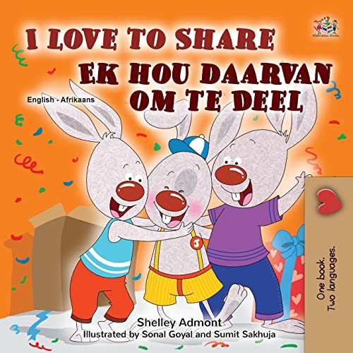 I Love to Share (English Afrikaans Bilingual Children's Book) (English Afrikaans Bilingual Collection)