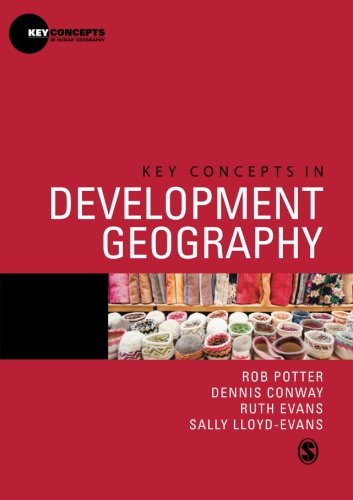 Key Concepts in Development Geography (Key Concepts in Human Geography)