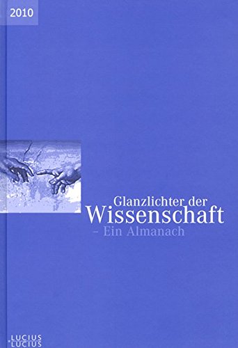 Glanzlichter der Wissenschaft 2010 Gebunden