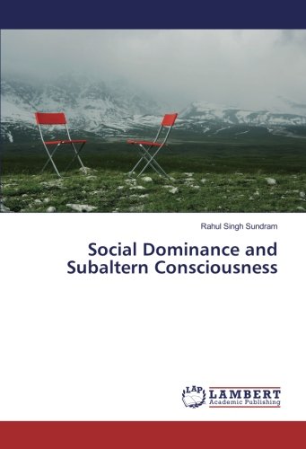 Social Dominance and Subaltern Consciousness