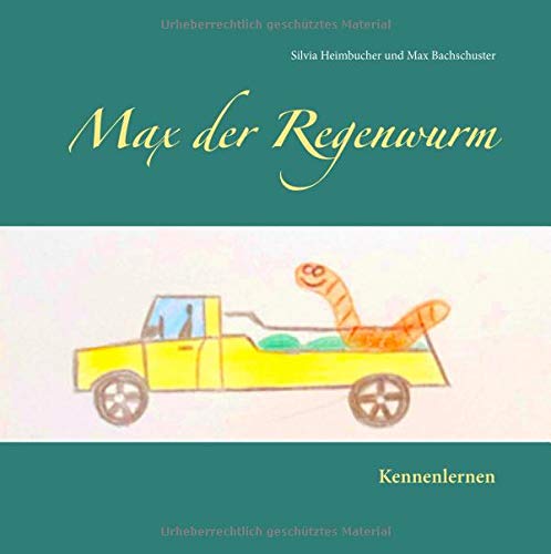Max der Regenwurm: Kennenlernen